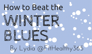 How to Beat the Winter Blues