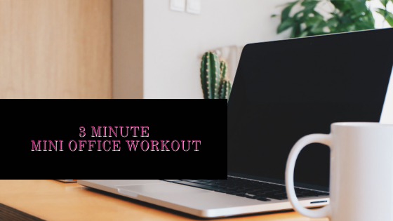 3 min office workout