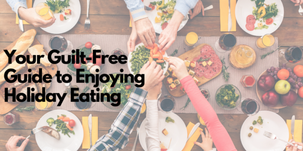 guilt-free holiday eating